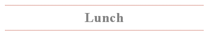 Lunch