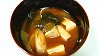 Tofu & Wakame Miso Soup Tofu & Wakame Miso Soup